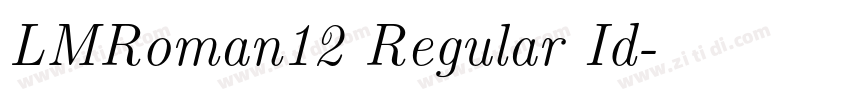 LMRoman12 Regular Id字体转换